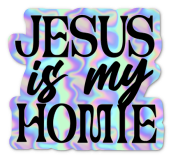 Jesus is my Homie - Sticker